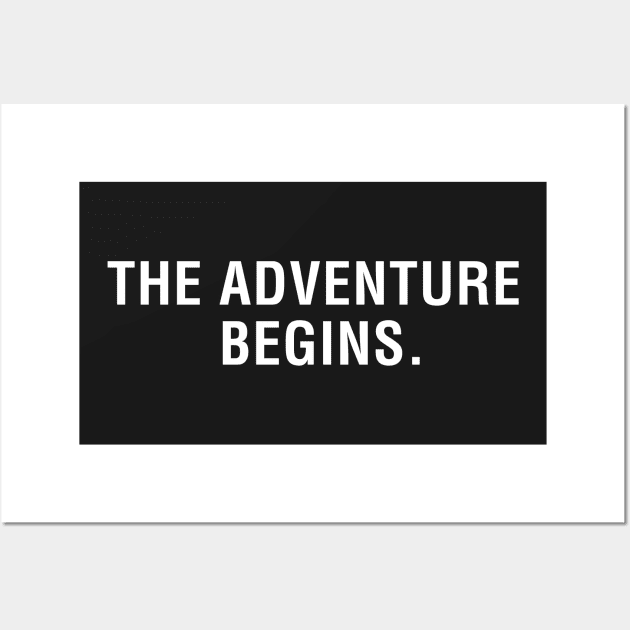 The Adventure Begins Wall Art by CityNoir